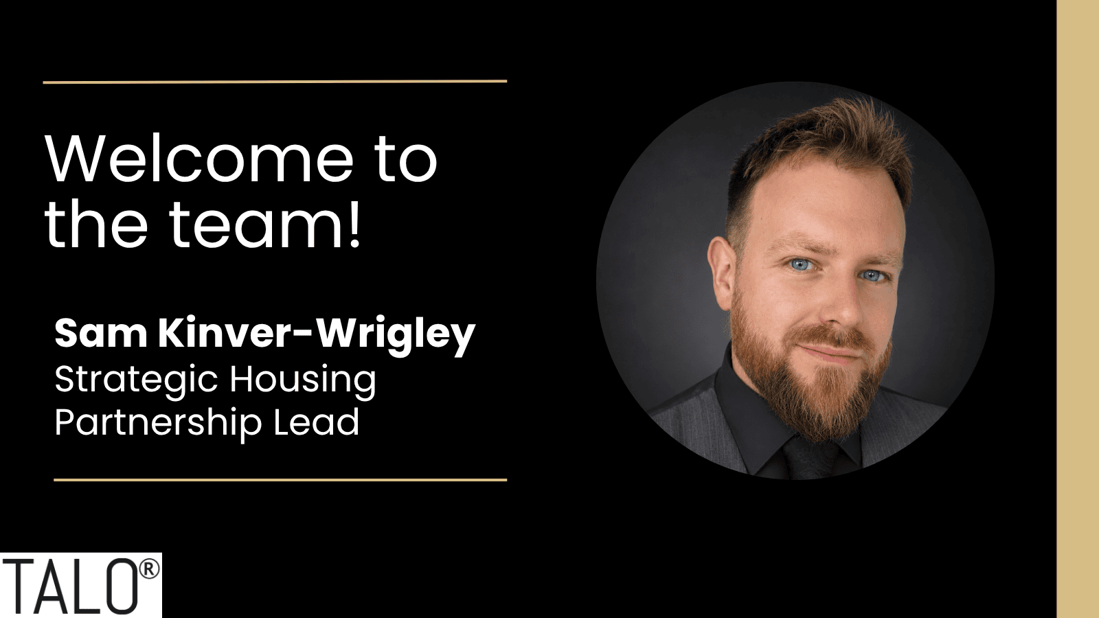 Offsite housing specialist TALO has appointed Sam Kinver-Wrigley as Strategic Housing Partnership Lead to deepen its engagement with local authorities and housing associations across the UK. 