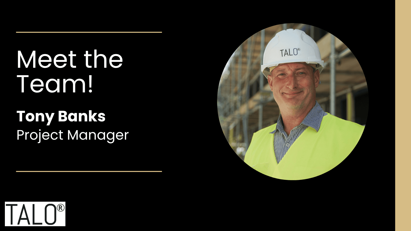 Meet the team – Tony Banks, Project Manager